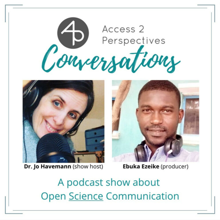 Access 2 Perspectives – Conversations. All about Open Science Communication